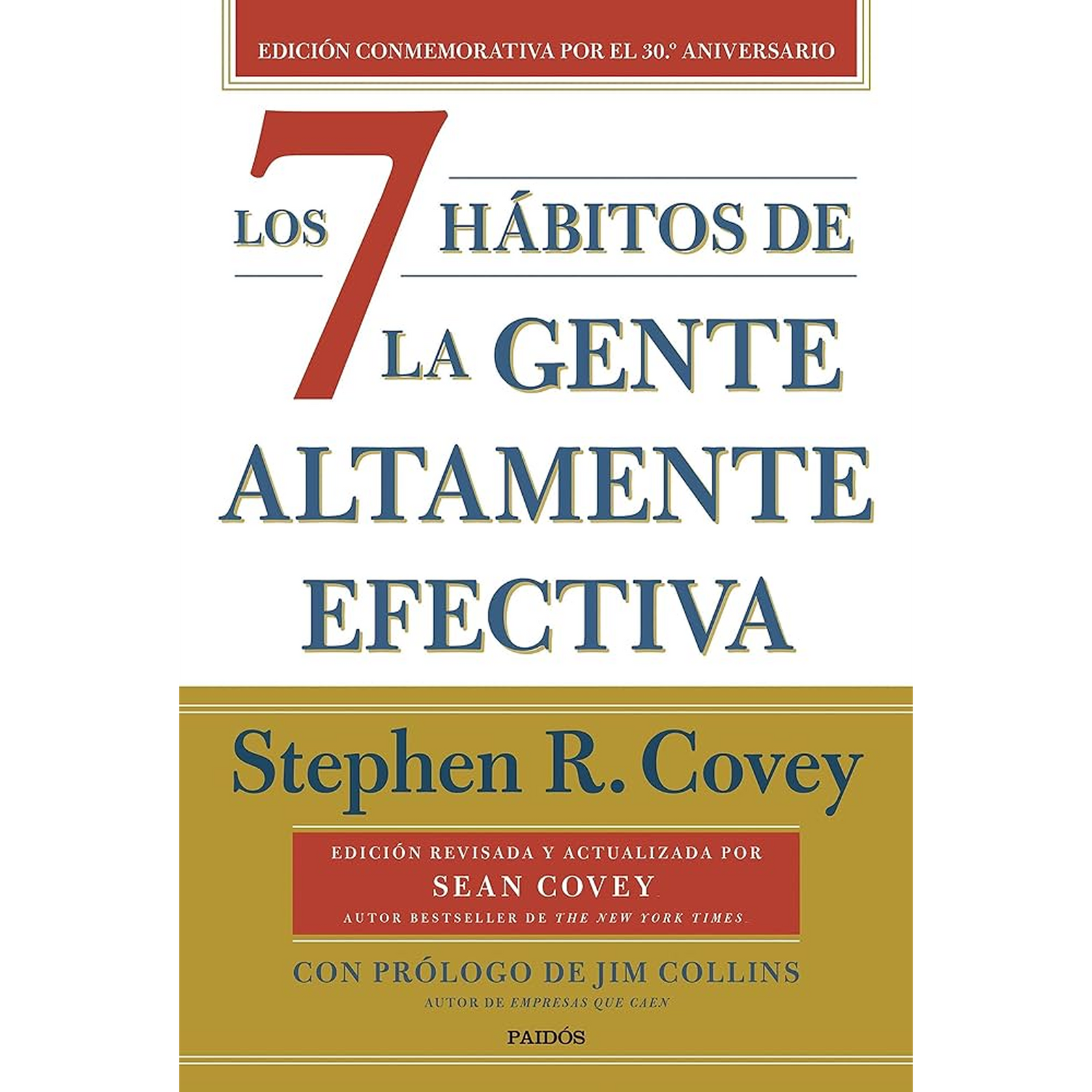7 Hábitos de la gente altamente efectiva - Stephen R. Covey