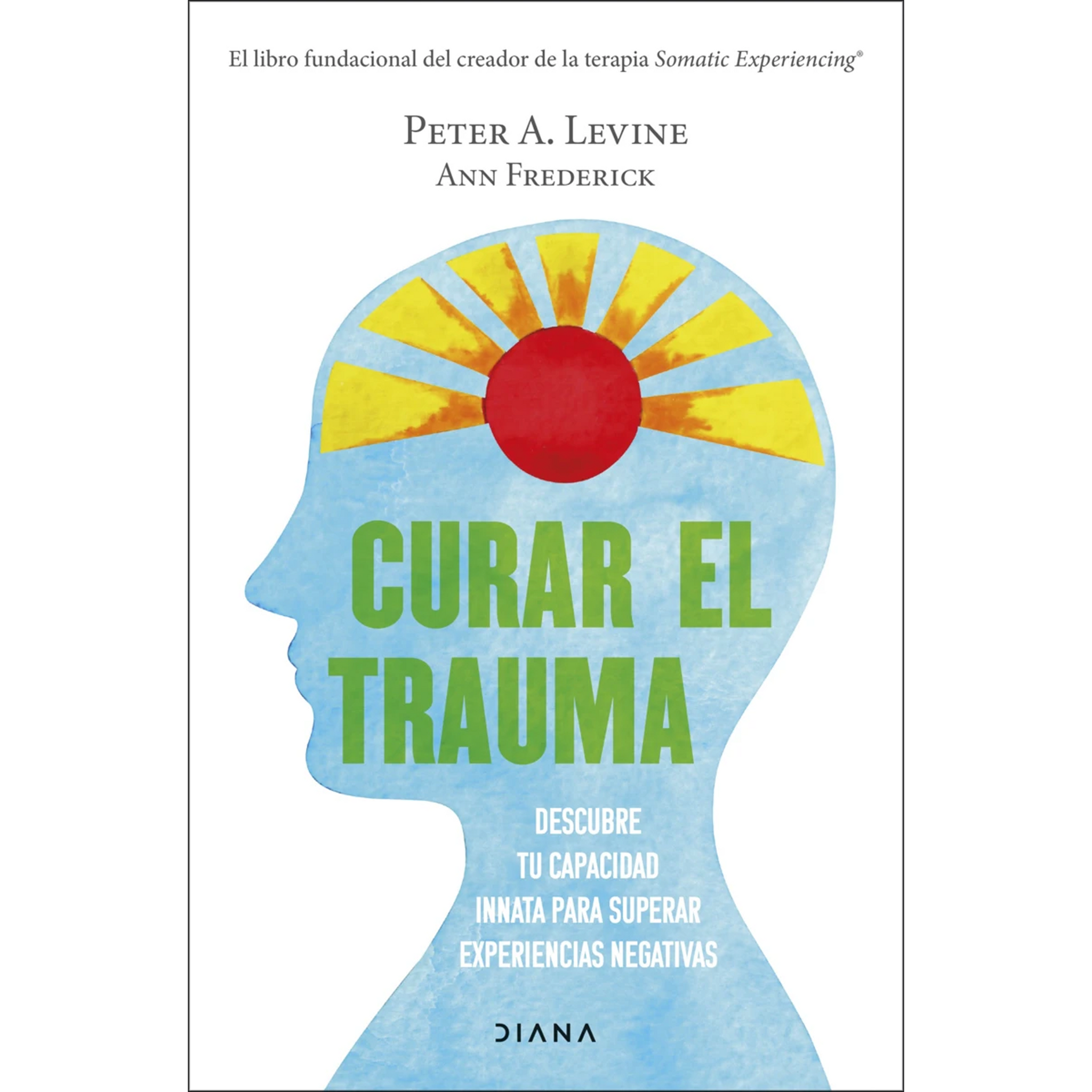 Curar el trauma - Peter A. Levine