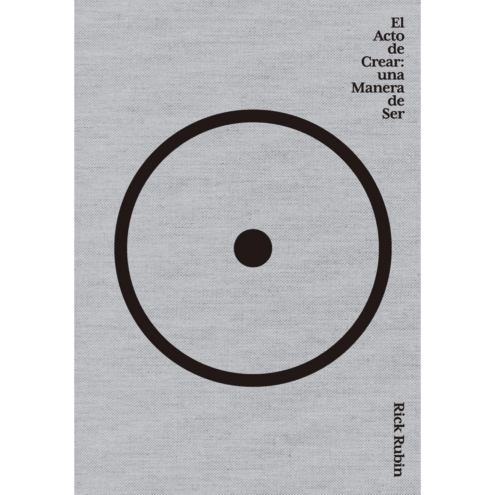 El acto de crear - Rick Rubin