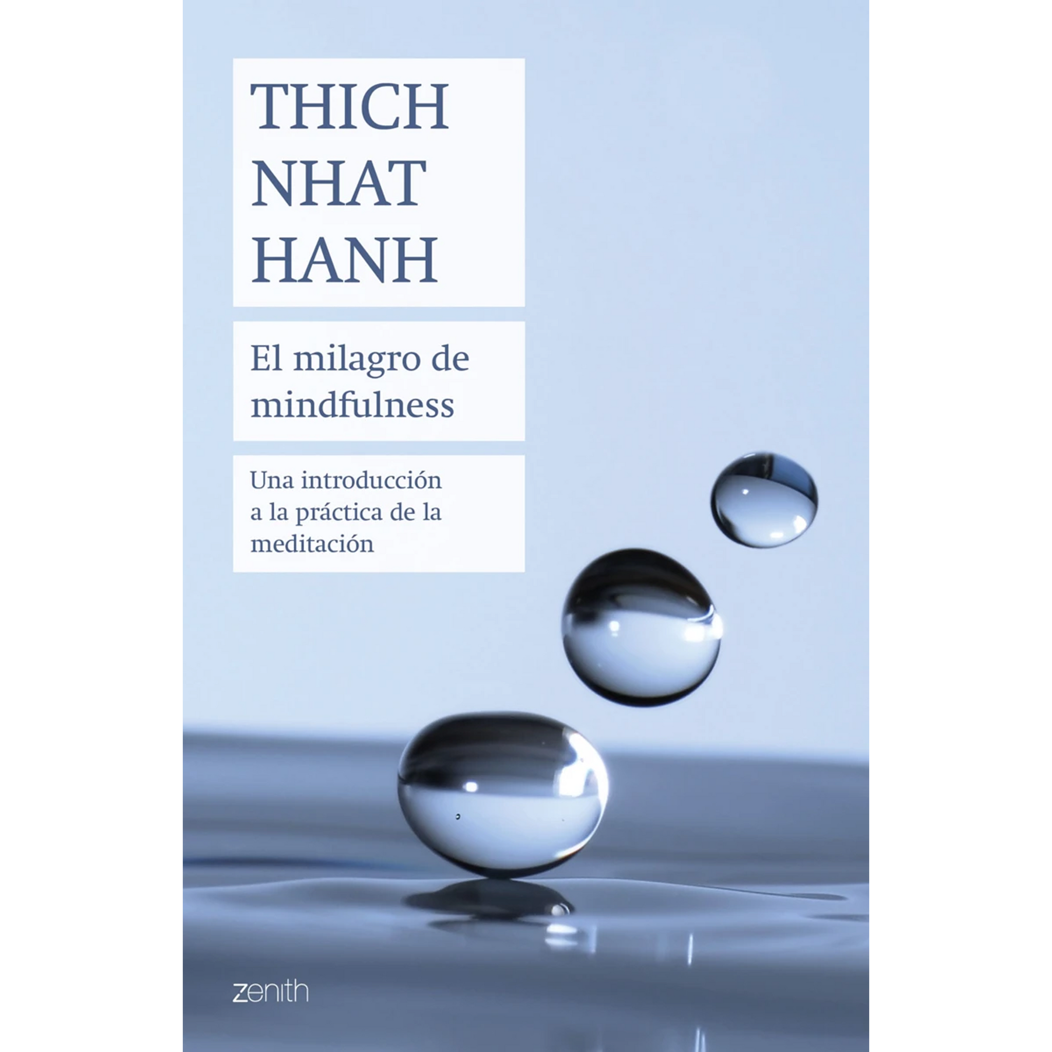 El milagro de mindfulness - Thich Nhat Hanh