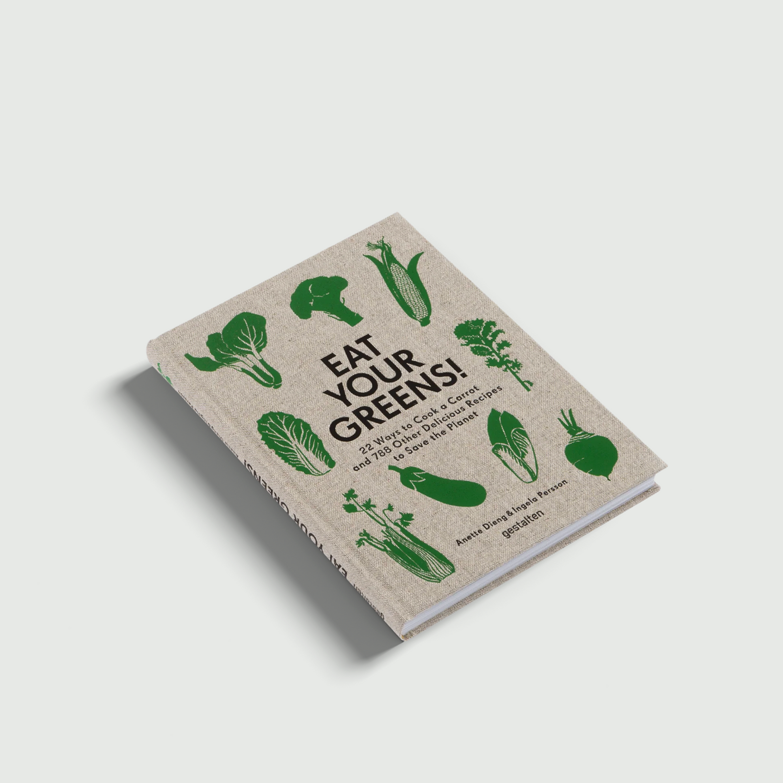 Eat Your Greens! – Plant‑Focused Recipe Book